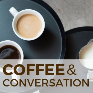 coffee & conversation