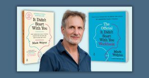 A portrait of Mark Wolynn in a blue shirt beside two book covers: "It Didn't Start With You" and "The Official It Didn't Start With You Workbook," both addressing themes of inherited family trauma.