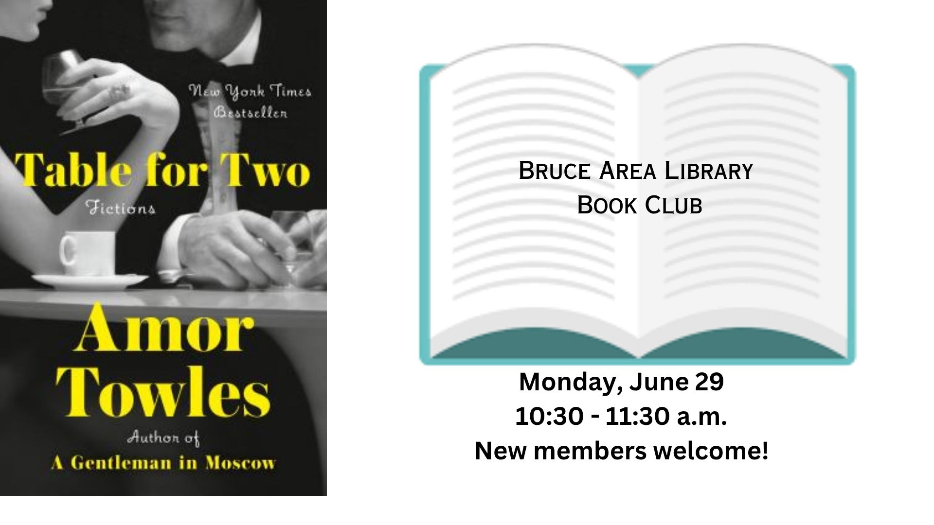"Book cover of 'Table for Two' by Amor Towles and details about Bruce Area Library Book Club meeting on June 29."